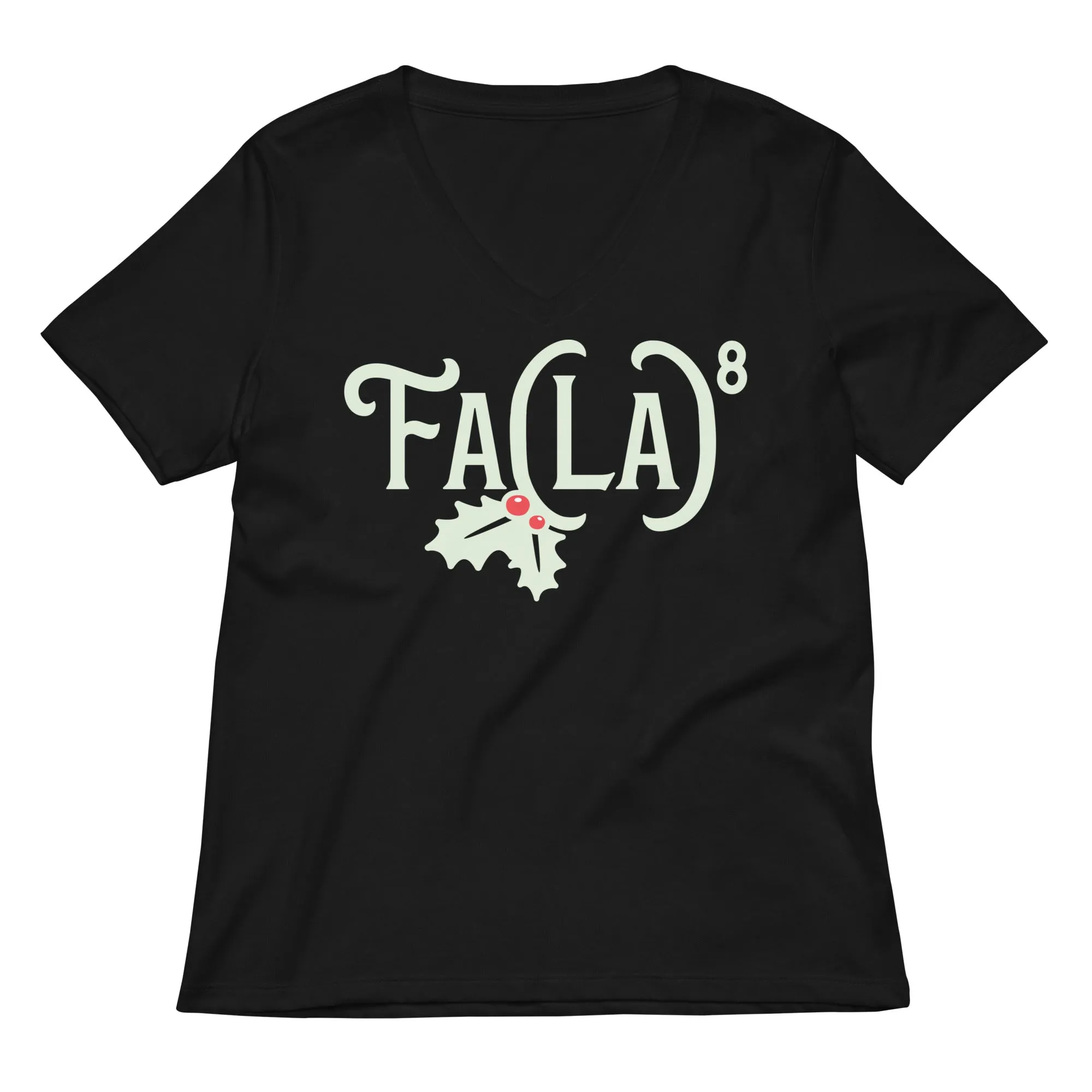 Fa LaLaLaLaLaLaLaLa Women's V-Neck Tee